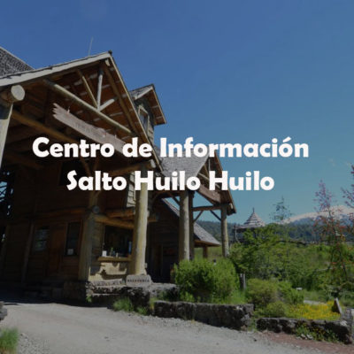 Centro de Información Salto Huilo Huilo